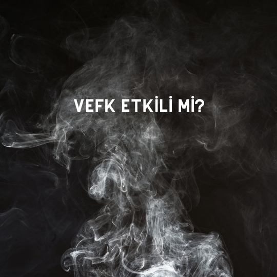 Vefk Etkili Mi