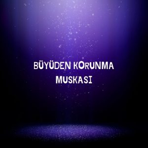 Büyüden Korunma Muskası